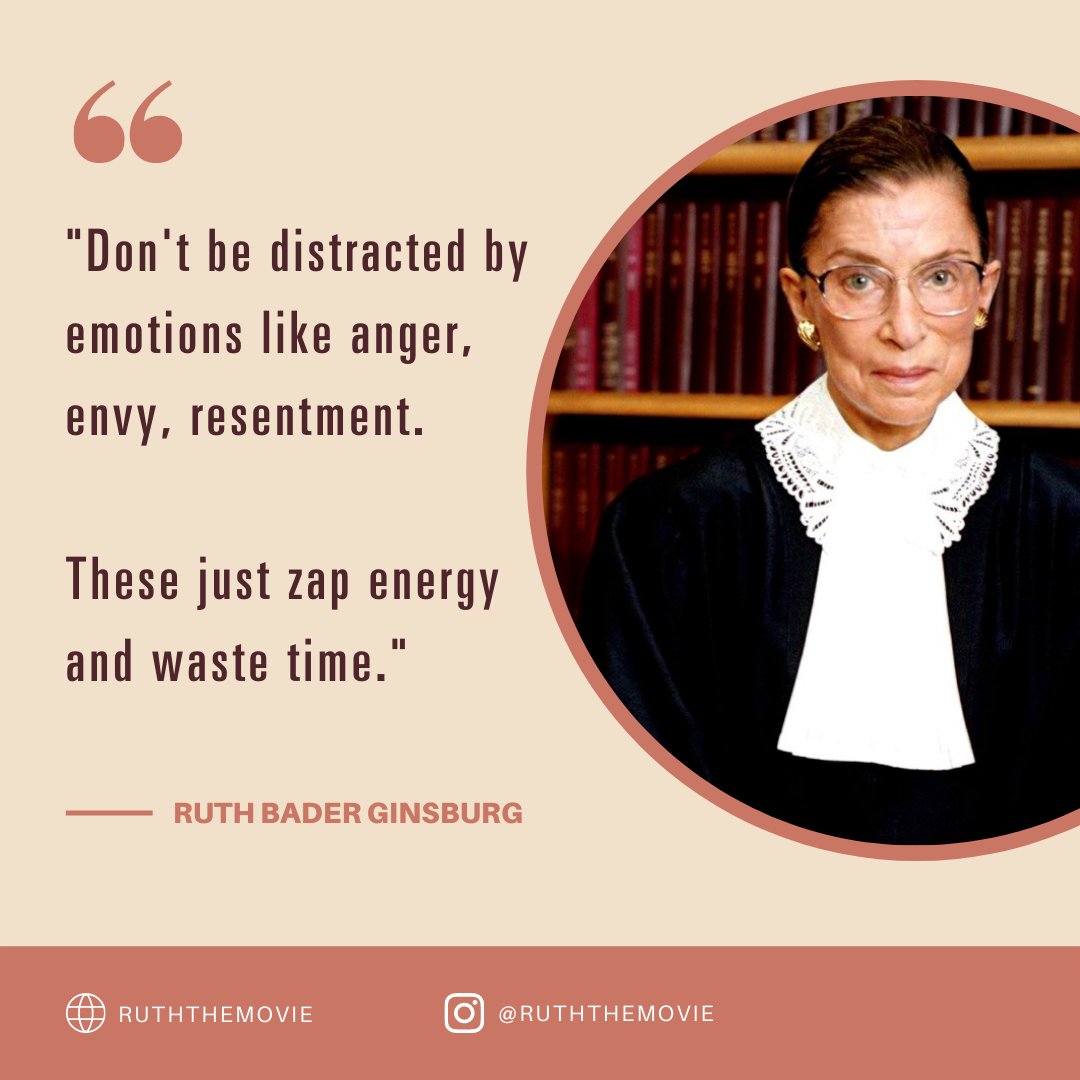 "Don't be distracted by emotions like anger, envy, resentment. These just zap energy and waste time." - #RuthBaderGinsburg #mondaymotivation

ruththemovie.com