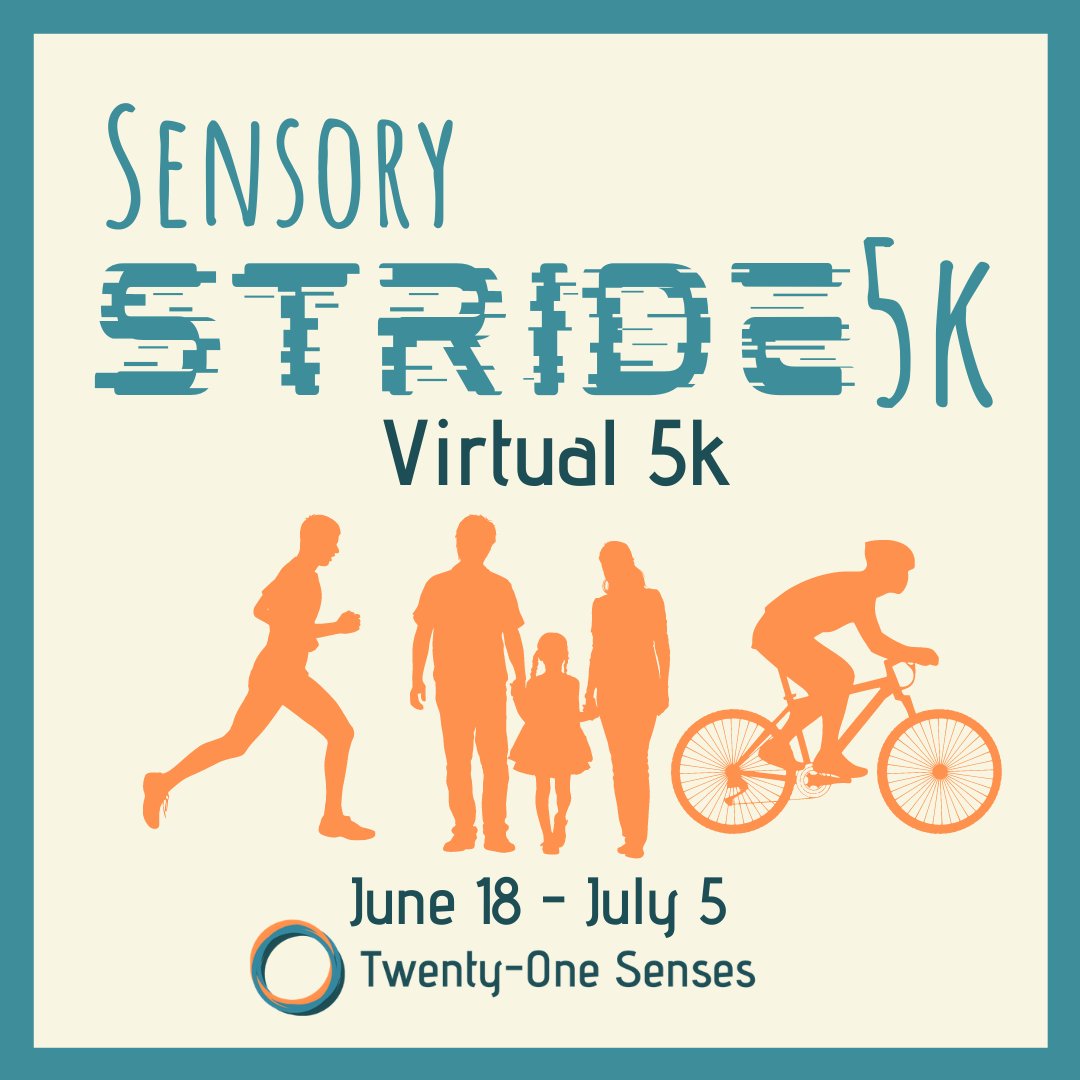 21sensesNFP's tweet photo. We are excited to announce our Sensory Stride Virtual 5k! Anytime between June 18 - July 5, run, bike, or walk alongside the Twenty-One Senses family as we work towards our mission of inclusion, education, and support. Click the link below today! https://t.co/adoWR5UOC2 https://t.co/FiGA9XgMfV