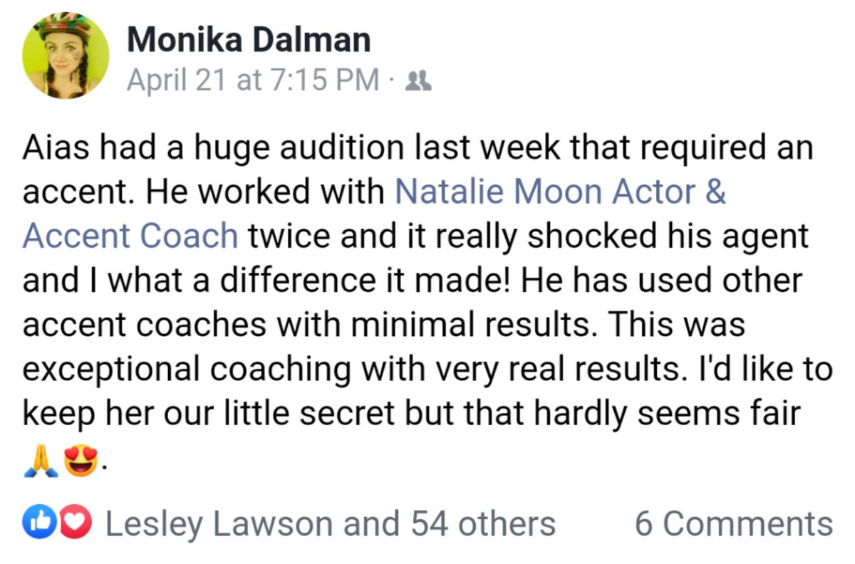 Natalie Moon Coaching (@_studiomoon_) on Twitter photo Thank you @monikadalmancasting for the kind words! Just so glad I could help Aias! 
.
.
.
#accentcoach #auditions #americanaccent #accentreduction #acting #dialectcoach #dialects #testimonial Thank you @monikadalmancasting for the kind words! Just so glad I could help Aias! 
.
.
.
#accentcoach #auditions #americanaccent #accentreduction #acting #dialectcoach #dialects #testimonial