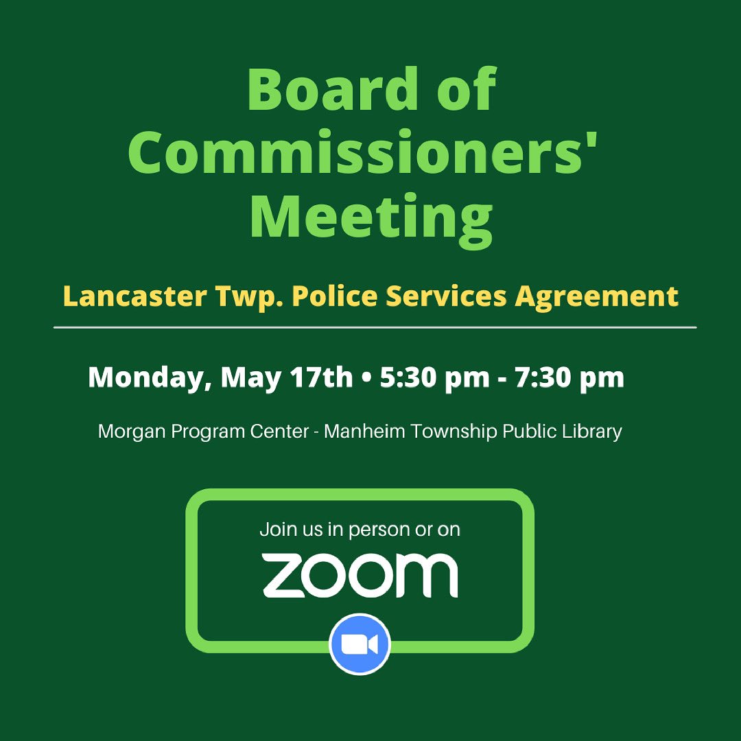 This evening at 5:30 pm at the @MTPubLib, the Board of Commissioners will be hosting a workshop in regards to the Lancaster Township Police Services Agreement. We welcome you to join us in person, or on zoom [link in bio] #ManheimTWP #ManheimTownship