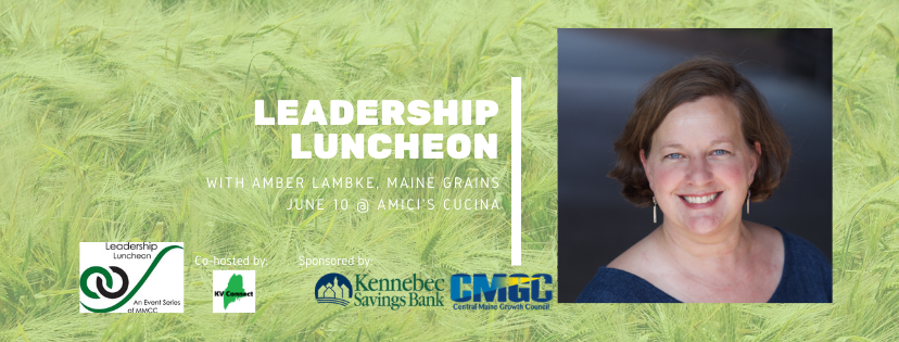 MidMaineChamber's tweet photo. Join us for our Leadership Luncheon with Amber Lambke from @MaineGrains on June 10th! https://t.co/WKn6DBclsU #LeadershipDevelopment #maineleader #mainebusiness https://t.co/KL1eeEc6xc