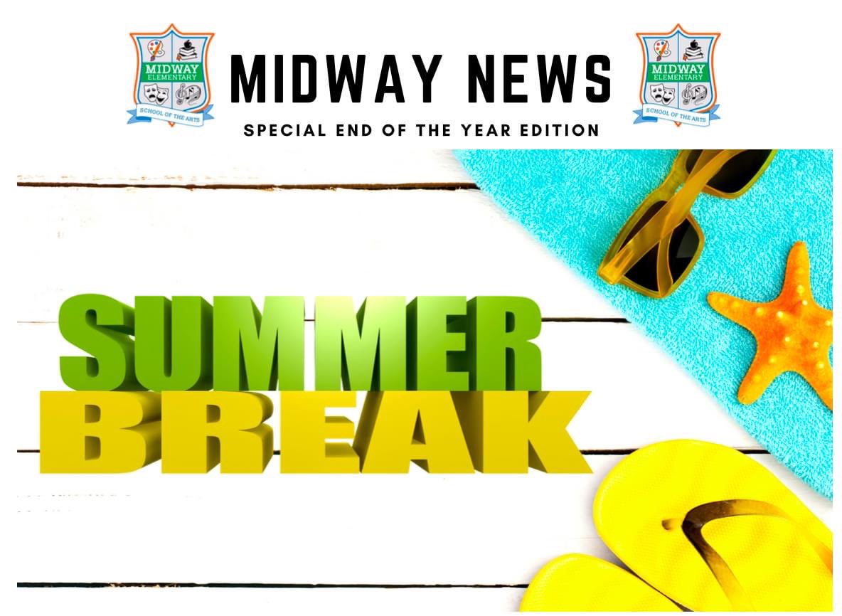 The #MidwayMagic isn't over just yet! Click the link below to check out our special End-of-Year Newsletter for important dates, reminders, &amp;  events for our final two weeks of the 2020-2021 school year! ☀️☀️☀️

SPECIAL END OF THE YEAR NEWSLETTER: 
midway.scps.k12.fl.us/core/fileparse…