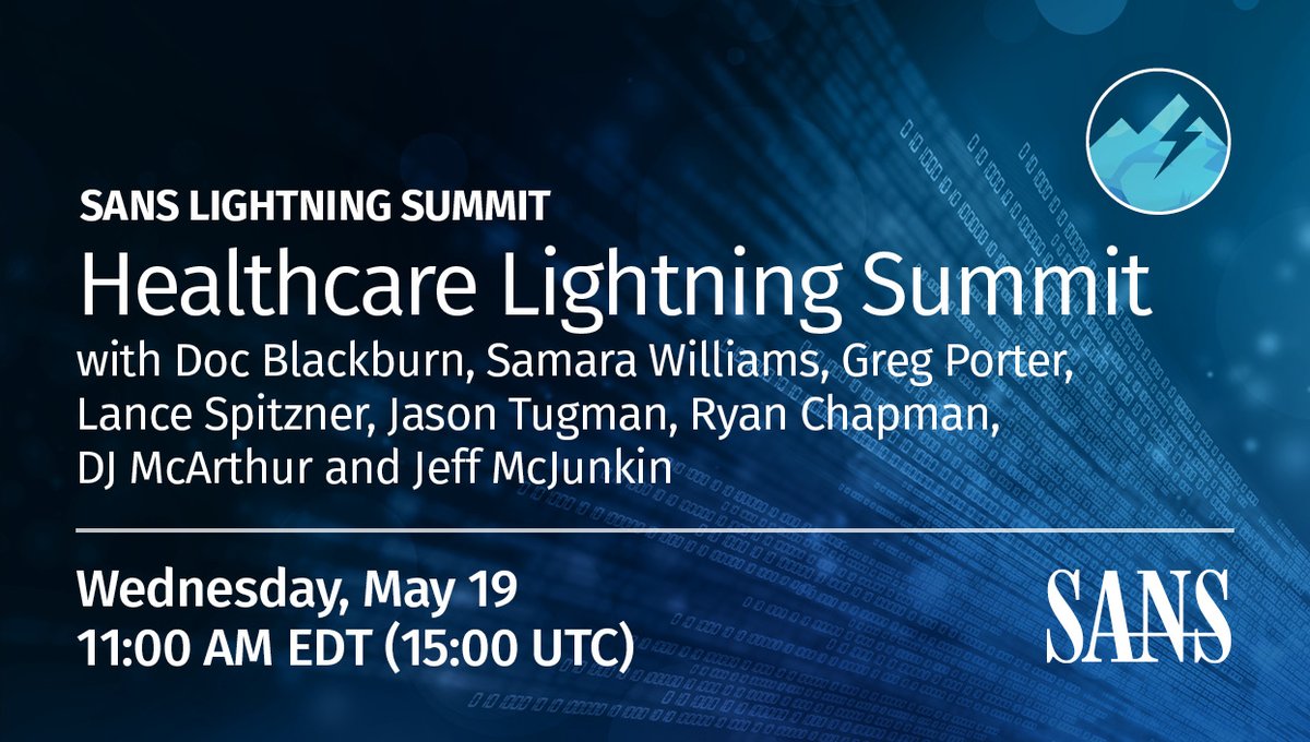 SANS Institute (@sansinstitute) on Twitter photo Healthcare is one of the most vulnerable industries to cyberattacks. We're talking about why and what to do about it in this 1 hour event. Speakers include <a href="/DocBlackburn/">Doc Blackburn</a>, Samara Williams, Greg Porter, <a href="/lspitzner/">Lance Spitzner</a>, <a href="/JasonTugman/">Jason Tugman CISSP, CRISC</a>, Ryan Chapman, <a href="/djmca5280/">DJ McArthur</a> and <a href="/jeffmcjunkin/">Jeff McJunkin</a> Healthcare is one of the most vulnerable industries to cyberattacks. We're talking about why and what to do about it in this 1 hour event. Speakers include <a href="/DocBlackburn/">Doc Blackburn</a>, Samara Williams, Greg Porter, <a href="/lspitzner/">Lance Spitzner</a>, <a href="/JasonTugman/">Jason Tugman CISSP, CRISC</a>, Ryan Chapman, <a href="/djmca5280/">DJ McArthur</a> and <a href="/jeffmcjunkin/">Jeff McJunkin</a>
