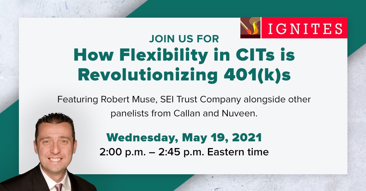 SEI_KP's tweet photo. We're sponsoring @Ignites' webcast, "How Flexibility in CITs is Revolutionizing 401(k)s," on Wednesday at 2 p.m. Experts from SEI, @CallanLLC &amp; @NuveenInv will discuss how #CITs are increasing their share of the 401(k) market. Register here: https://t.co/vB0AUcdm5x https://t.co/EvoT7BPV4q