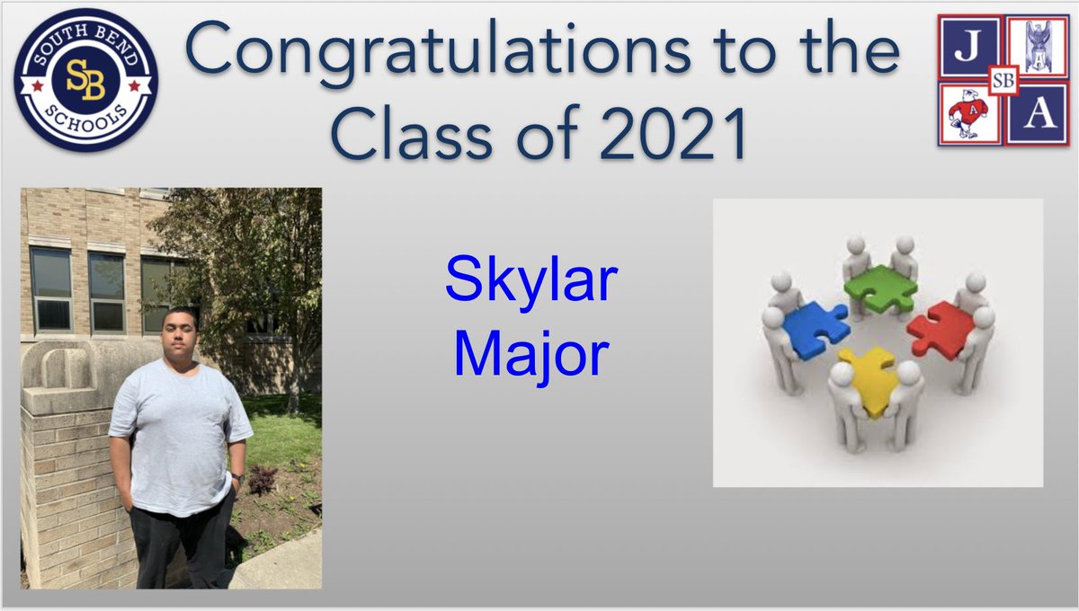 John Adams High School Class of 2021
Skylar Major
Workforce
