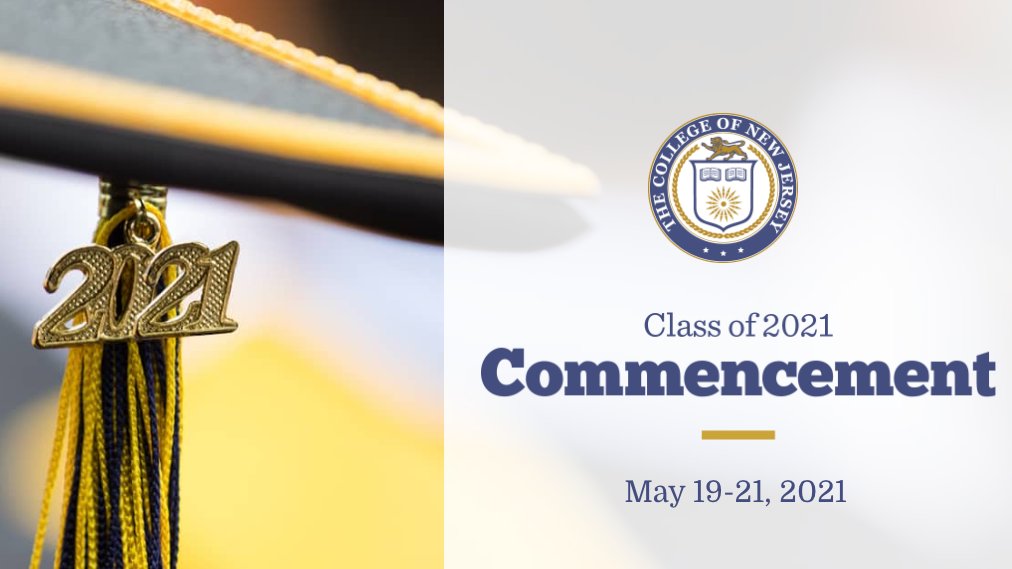 TCNJ on Twitter ceremonies for TCNJ's Class of 2021 take