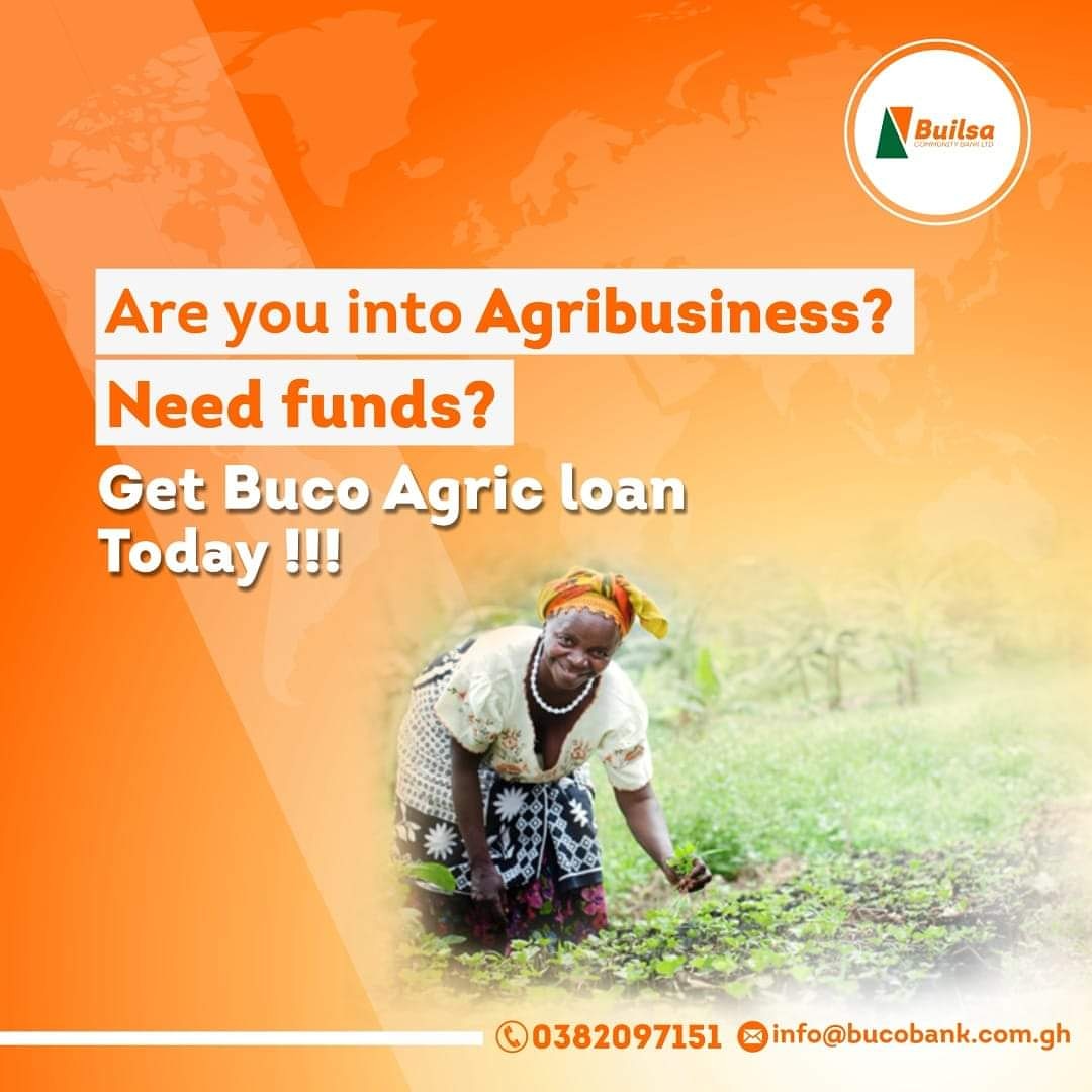 bucobankgh's tweet photo. Are you into Agribusiness?
We have a financial product just for you..Get Buco Agric loan TODAY!!!

#builsacommunitybank #ruralandcommunitybanking 
#agricloans
#agribusinesses 
#associationofruralbanksghana 
#lexbertmultimedia https://t.co/IuRmGOKP3E