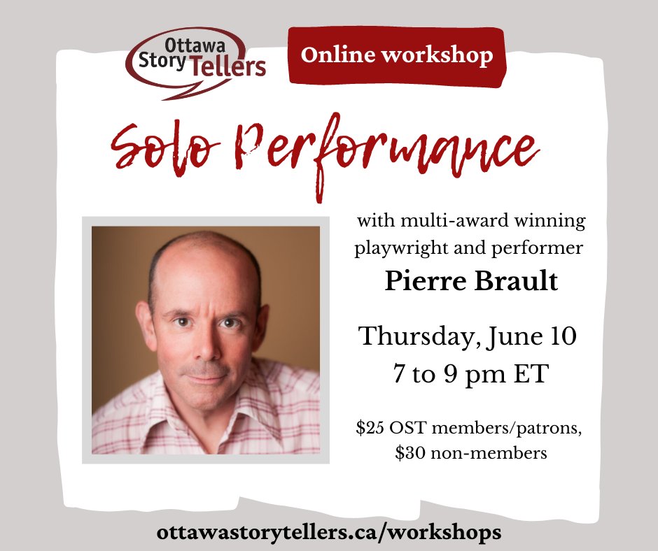 ottawastory's tweet photo. Do you have a story to tell but don’t know how to get started? No problem! Join multi-award winning playwright and performer, Pierre Brault, for an innovative and exciting exploration of solo performance. https://t.co/A2OSLAJNJI