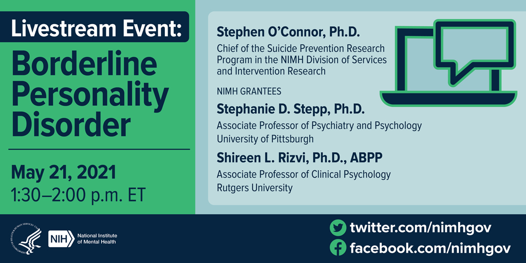 In recognition of Borderline Personality Disorder (BPD) Awareness Month, NIMH is hosting a livestream event on May 21. Experts will discuss the signs, symptoms, diagnosis, treatments, and the latest research on BPD. Learn more at go.usa.gov/xHXgF. #BPDAwarenessMonth