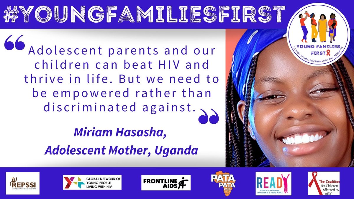 'Adolescent parents and our children can beat HIV & thrive in life. But we need to be empowered not discriminated against.' Miriam, an adolescent mother & ambassador to @childrenandHIV Share the #YoungFamiliesFirst campaign & join our champion's network. bit.ly/MiriamBlog