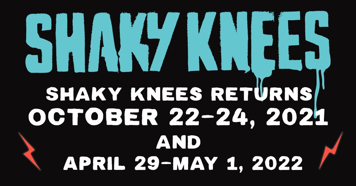 Shaky Knees 2021 dates