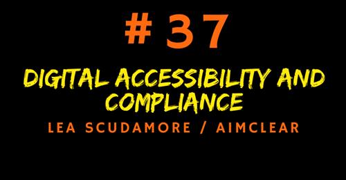 Digital Accessibility and Compliance with Aimclear's Lea Scudamore on the Time for Marketing Podcast