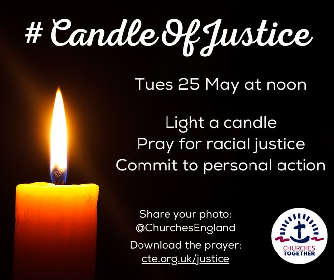 NCLFNEWS's tweet photo. #CandleOfJustice: a moment of action at noon on Tuesday 25 May. Churches Together England invites you to commit to taking personal and institutional action to tackle racial injustice in our society and churches. https://t.co/FKAmHRZj4X @ChurchesEngland @joealdred @ShermaraFletche https://t.co/moYaTdPKeI
