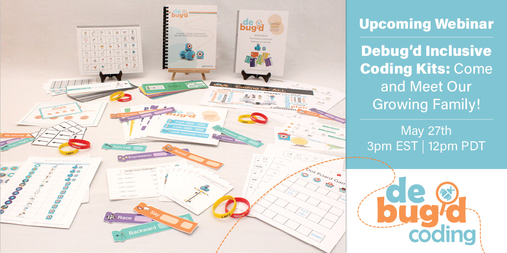 DebugdCoding's tweet image. Upcoming webinar: 
May 27th, 3pm EDT (12 pm PDT) 
Will you be teaching coding in your classroom in the fall? How do we ensure that ALL students are meaningfully included in coding?
Join us to learn about Debug&apos;d, new coding resources with a UDL approach.
bit.ly/h35jkl5