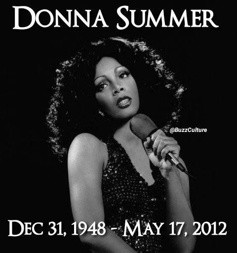 BuzzCulture's tweet photo. Donna Summer | Dec 31, 1948 - May 17, 2012
#RIPDonnaSummer #DonnaSummer #RIP https://t.co/JE1W69N2a2