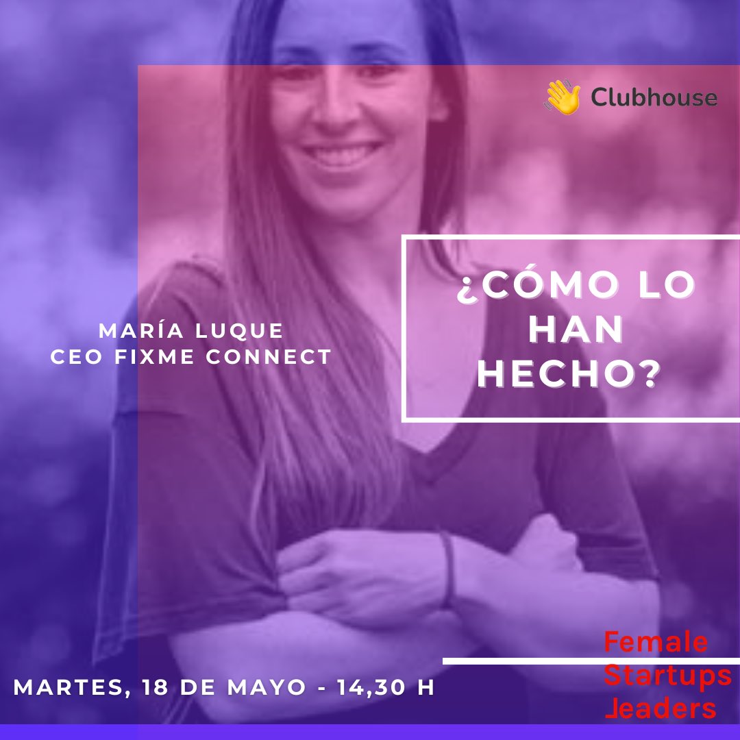 Mañana volvemos a pasarnos por #Clubhouse !

Esta vez, conoceremos a María Luque, CEO de Fyxme Connect a las 14,30 h MAÑANA, martes 18 de mayo.

Os esperamos!