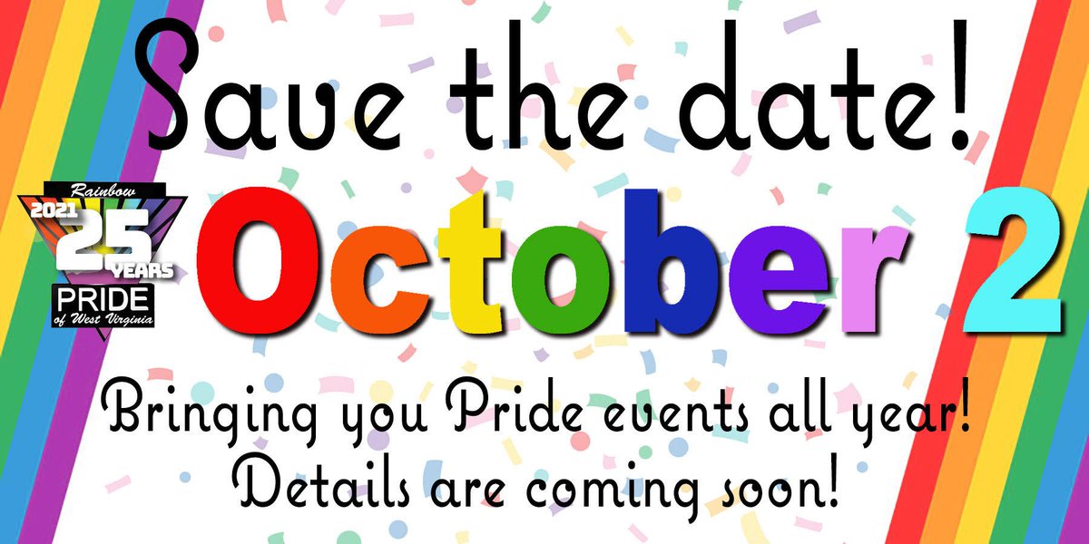 rainbowpridewv's tweet photo. SAVE THE DATE: The 2021 Pride Festival Block Party is October 2!  #Pride month is not just one, but the entire summer into fall. We've been hard at work to host a variety of events for all! Stayed tuned for more fabulous announcements.

#PrideFestival #BlockParty #CRW #PrideMonth https://t.co/QMKixox3qI