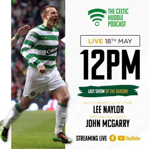 HuddleCeltic's tweet photo. The #CelticHuddlePodcast is BACK tomorrow for the final episode of this season!

@markwilson_12 and @SimonDonnelly13 will be chatting where next for @CelticFC and the incoming manager, alongside John McGarry and former #Celtic star LEE NAYLOR!

SUBSCRIBE - https://t.co/ru0fT40dzy https://t.co/oIkEkKn9i5