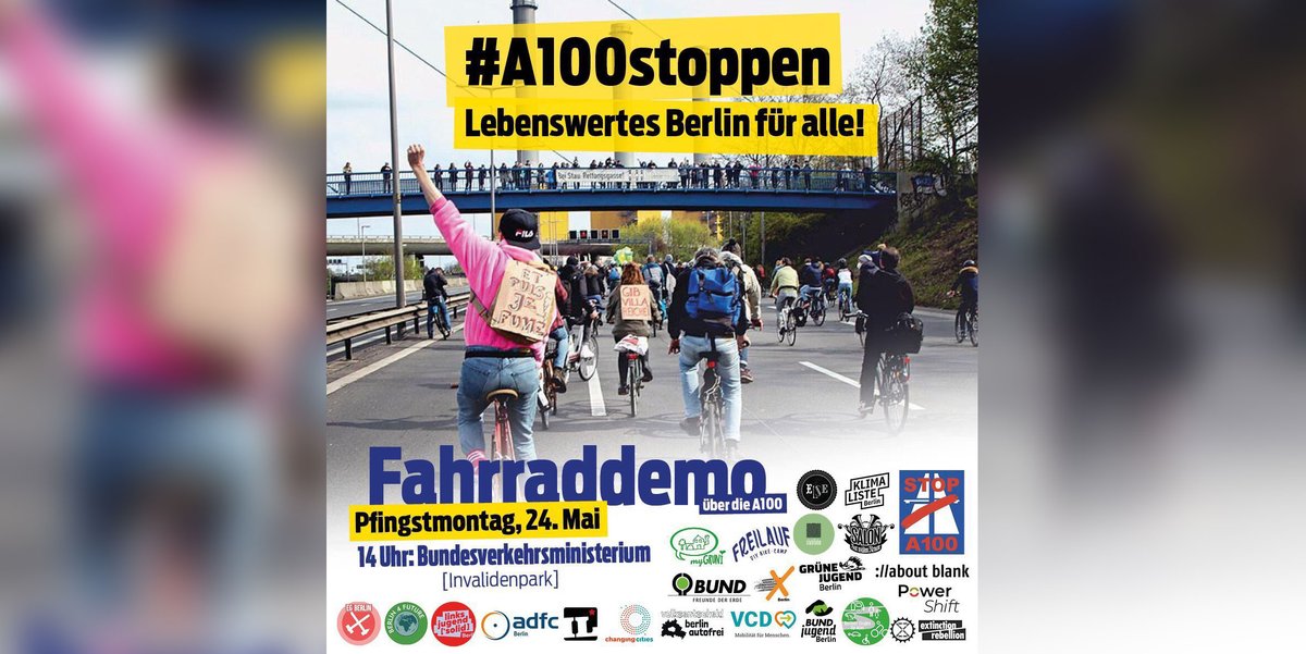 🚴‍♀️ Fahrraddemo für den Rückbau der Autobahn #A100 in Berlin 🚧🚗🚧 +++ Pfingstmontag, 24. Mai  +++ 14 Uhr, Invalidenpark +++ Lebenswertes #Berlin für alle +++ 
Die A100 soll von Neukölln/Treptow bis nach Friedrichshain und Lichtenberg verlängert werdern! 😡
#A100stoppen