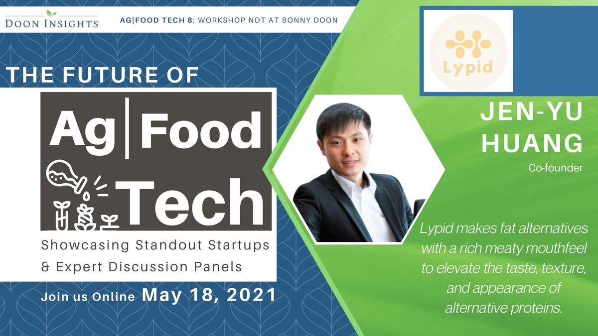 DoonInsights's tweet photo. @LypidFood makes fat alternatives with a rich meaty mouthfeel to elevate the taste, texture, and appearance of alternative proteins.

Hear from co-founder Jen-Yu Huang at our next Ag|Food Tech workshop online on May 18th. 
 
https://t.co/lulknrxvKt
 
#agtech #foodtech https://t.co/C4jfMsYYjW