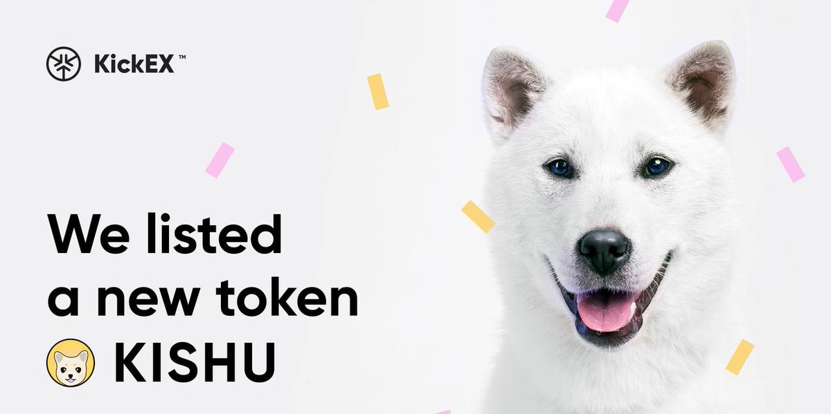 $KISHU is live on #KickEX exchange! Hurry up to get you some dogs - kickex.com!

Spread the word, and my congratulations to <a href="/InuKishu/">Kishu Inu</a> and the team!

#cryptocurrency #Crypto #CryptoNews #cryptotwitter #KICK #BTC #eth #TRX