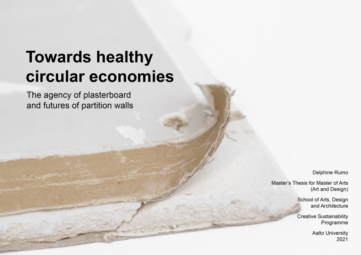 delphinerumo's tweet image. I recently defended my Master&apos;s Thesis, questioning and reframing the development of healthy circular economies in the building industry. 
Discover plasterboard and non-destructive futures for partition walls at researchgate.net/publication/35…
#healthycirculareconomies #circulareconomy