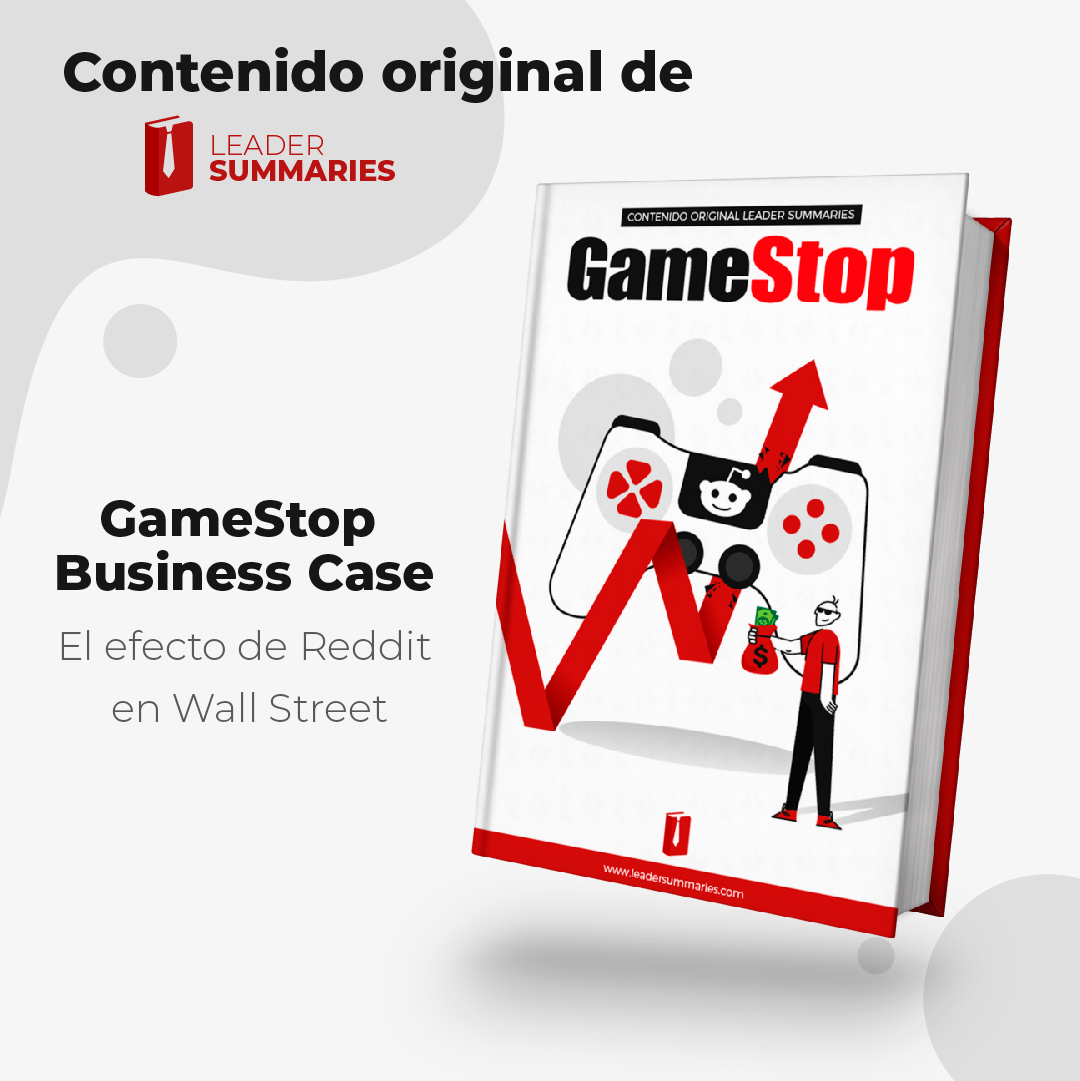 ¡Nuevo Caso de Empresa DISPONIBLE! 🔥🔥 #GameStopBusinessCase #MercadosFinancieros #Leer #Resumen #ContenidoOriginal #LeaderSummaries