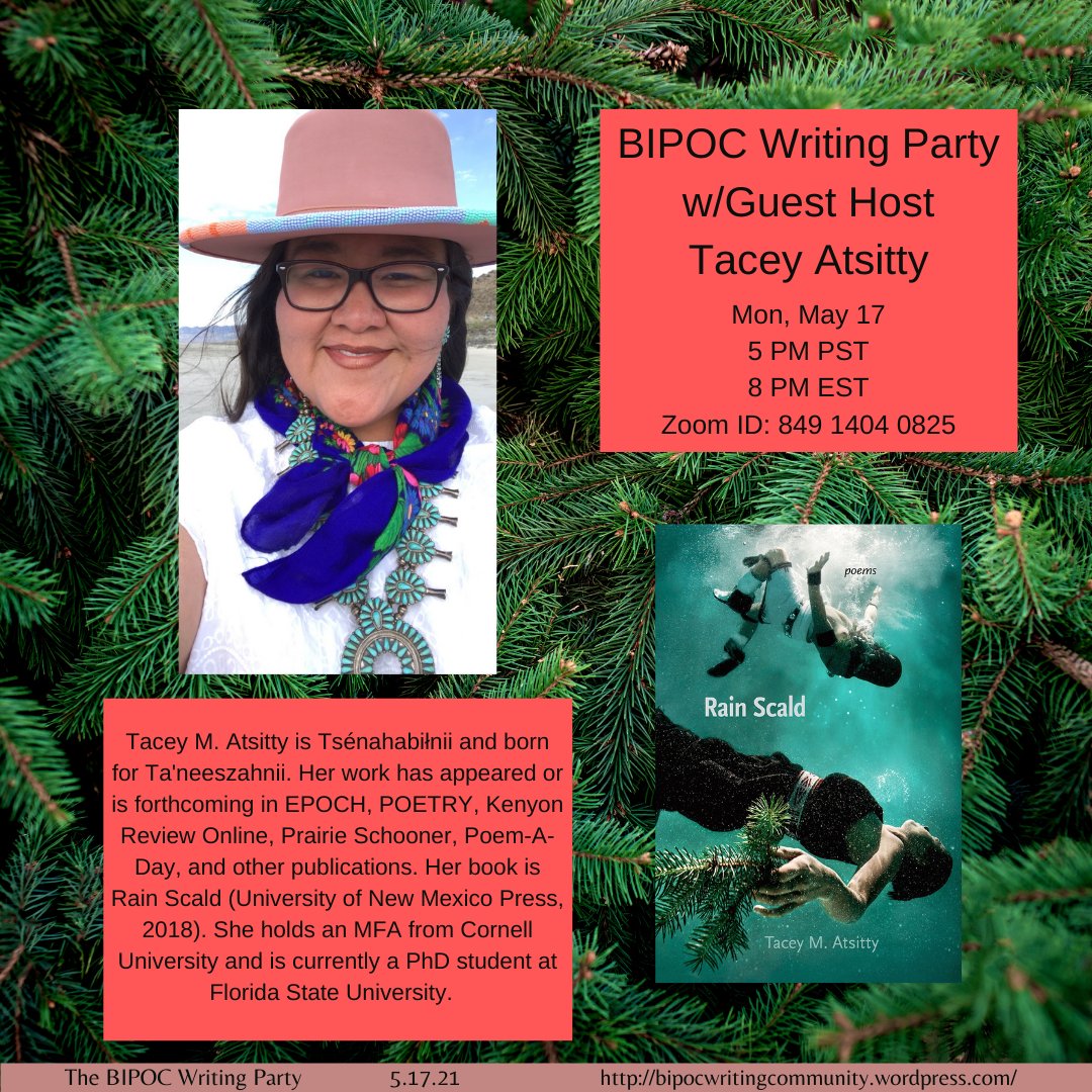 Tacey M. Atsitty takes over #BIPOCWritingParty tonight and brings amazing prompts.  join us tonight.  you won't wanna miss this! Mon, May 17 @ 5 PM PST/8 PM EST.  follow the link bipocwritingcommunity.wordpress.com