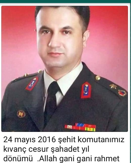 24.05.2016
Van / Çaldıran şehitlerimiz

Şehit J. Binbaşı Kıvanç Cesur
Şehit J. Astsubay Üstçavuş Murat Demirci
Şehit Astsubay İbrahim Tıraş 
Şehit J. Uzm. Çvş. Ferdullah Kaykusuz
Şehit J.Uzman Çavuş Murat Sarıgül
Şehit J. Uzman Çavuş Emre Türkmen

Şehadetlerinin yıldönümlerinde