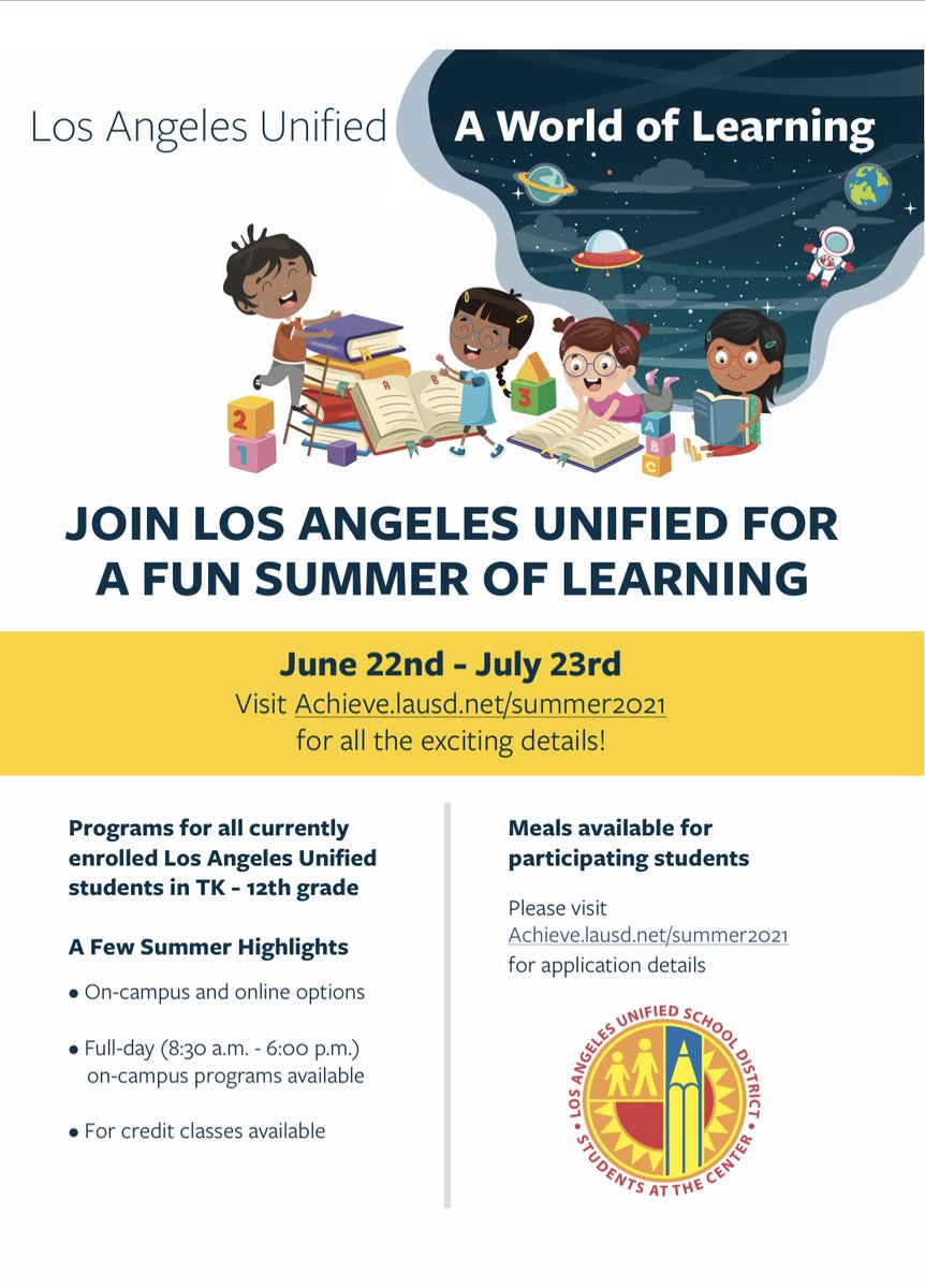 Join us for a fun summer of learning. For more details about summer school go to achieve.lausd.net/summer2021