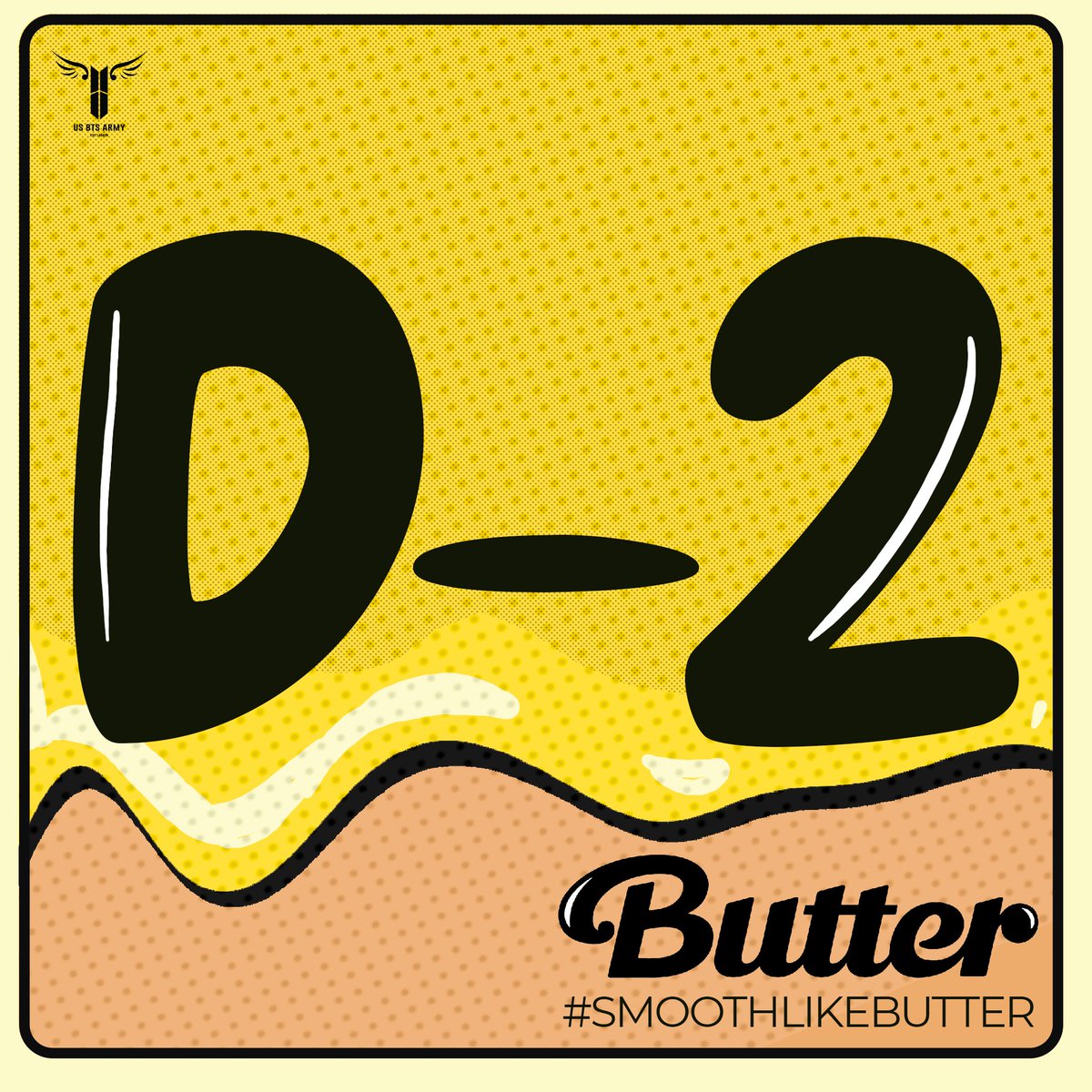 USBTSARMY's tweet photo. [💛] D-2 away from #BTS_Butter! Are you ready #BTSARMY!?

🧈Pre-order
🔗https://t.co/i0KEolWXIy

🧈Stream/Purchase Guide
🔗https://t.co/Uir7IsN9TG

🧈Radio/Shazam Guide
🔗https://t.co/xC15JG3ktG

🧈Latest Butter Updates
🔗https://t.co/o9lhR1o692

#ButterIsComing
#BTS @BTS_twt https://t.co/pvN9pEnU8v