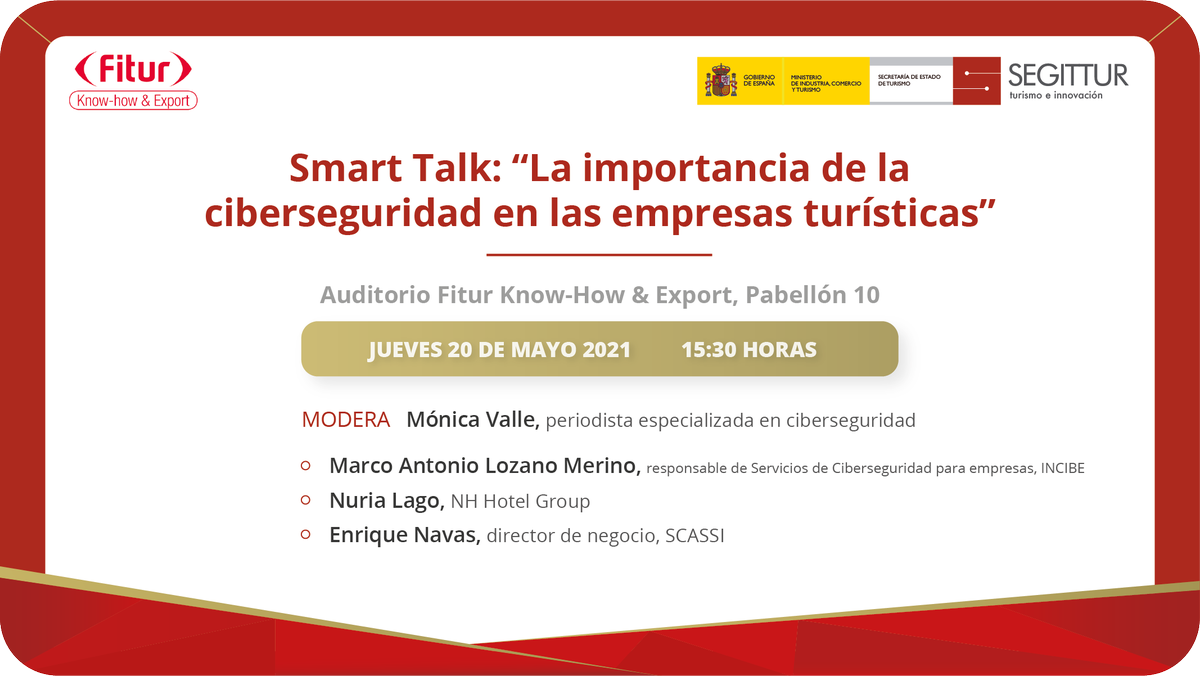 SEGITTUR's tweet photo. 🗓️Jueves, 20mayo
Mesa redonda "La importancia de la ciberseguridad en las empresas turísticas" @monivalle @INCIBE @nhhotelgroup #SCASSI @fitur_madrid @SEGITTUR
También videostreaming https://t.co/NMajr9iOMj https://t.co/l1dDvhcfs4