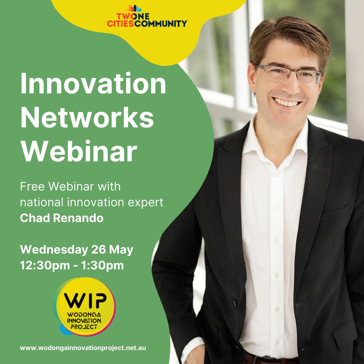 WIP_Wodonga's tweet photo. WIP will be delivering yet another fantastic innovation event next week! 

Renowned innovation expert Mr Chad Renando will be presenting a free webinar on the key principles for supporting innovation networks on Wednesday 26th May. 

Register below!

https://t.co/rKRnSpZO3L https://t.co/ix5hmF4HAZ