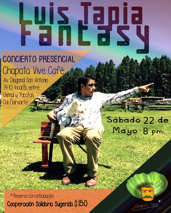 ChapataC's tweet photo. ¡¡Luis Tapia en Concierto!! Sábado 22 de mayo 8 pm en Chapata Vive Café, presencial #ApoyoMutuo #entrecooperativas #elChapatavive https://t.co/MPGp2s36AJ