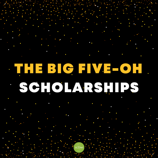 scbwi's tweet image. Scholarships are available for the #SCBWIBigFiveOh! Learn more ➡️  l8r.it/CLYf #BIPOC #NeedsBased #Scholarships #DiverseCreators #KidLit