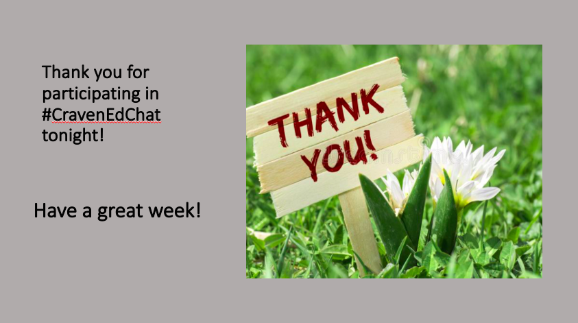 Thank you so much for joining us tonight!  Have a great week! #CravenEdChat