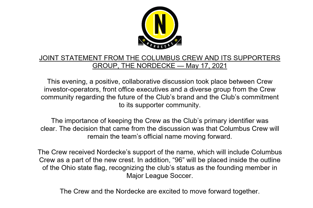 The #Nordecke is excited to announce the outcome of our meeting today with #Crew96 . This conversation was an incredibly productive one in which supporter voices were heard and ownership took action. We are excited to once again support the Columbus Crew. #WearetheCrew