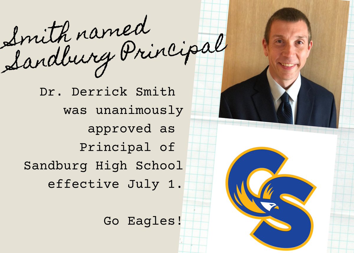 The School Board tonight unanimously approved Dr. Derrick Smith as Principal of <a href="/SandburgHS/">Carl Sandburg H.S.</a> effective July 1. Details: bit.ly/3eVlMCF