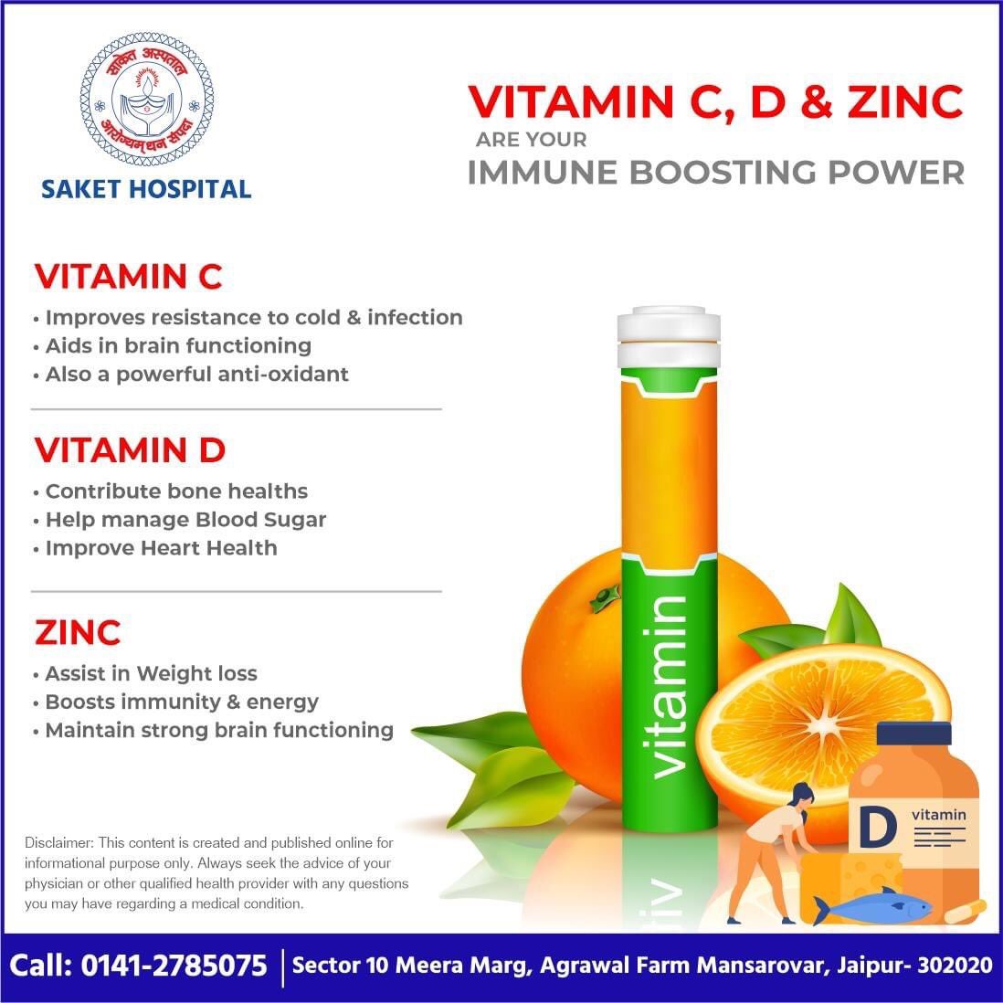 Know the advantages of consuming Vitamin C, D &amp; Zinc. You can boost your immunity at home. Stay Home Stay Safe

#SaketHospital #COVID19 #stayhomestaysafe #BestHospitalinJaipur #bestdoctorsinjaipur #affordablehealthcare