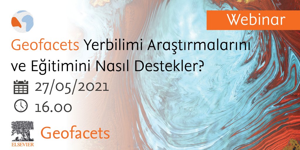 ElsevierTurkiye's tweet photo. "Geofacets Yerbilimi Araştırmalarını ve Eğitimini Nasıl Destekler?" adlı webinara davetlisiniz. Kayıt olmak için: https://t.co/MJ8GUN3j58
#geofacets #elsvier #elsevierturkiye https://t.co/rW8nWiyfyk
