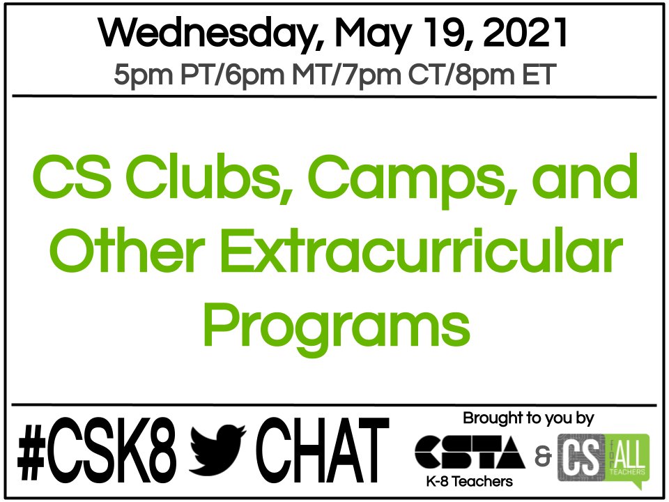 VisionsByVicky's tweet image. We are teaming up with @CSforAllTchrs for this week’s #csk8 chat. Please join us on Wed, 5/19, at 5pm PT/8pm ET to talk about CS Clubs, Camps, and Other Extracurricular Programs. #CSforAllTeachers #elemcode #CSforAll