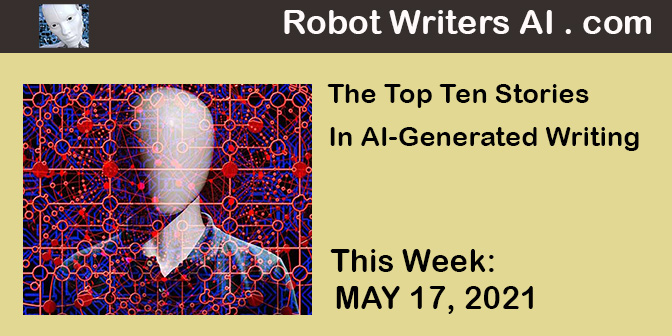 Hi Folks, The latest issue of RobotWritersAI.com – which covers how artificial intelligence is automating writing – is live:
robotwritersai.com/2021/05/17/wit…
#automatedjournalism #AIinPR #artificialintelligence #journalism #copywriting #marketing #publicrelations #robotjournalism