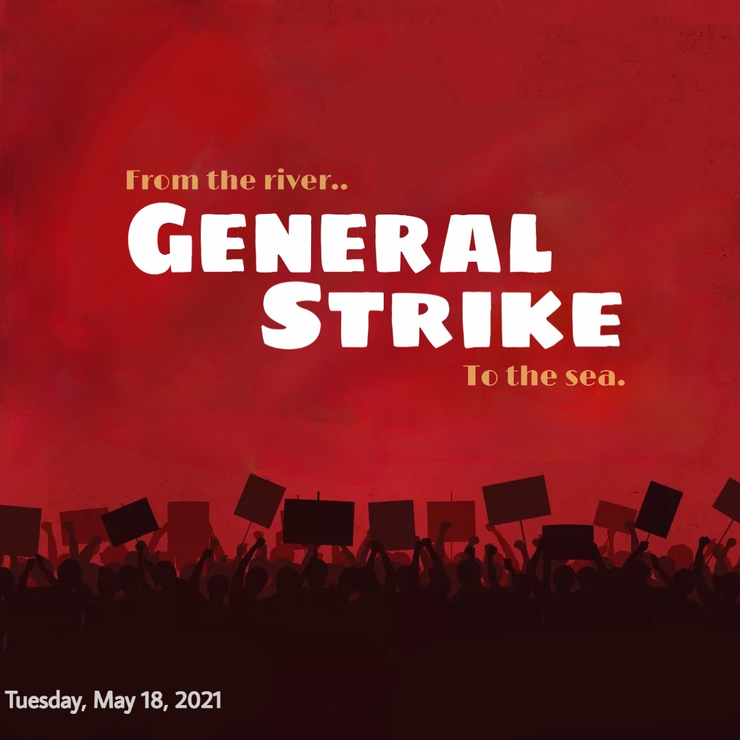 QudsNen's tweet photo. Palestinians have declared a General Strike in every inch of occupied #Palestine, from the river to the sea, in solidarity with the innocent souls in #Gaza that are being massacred by the Israeli terror war machine.

#GeneralStrike #GazaUnderAttack https://t.co/efNTh54W5r