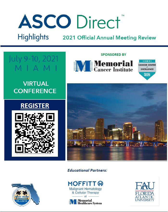 Pls Join us for ASCO Direct Highlights our official review of ASCO 2021 organized by @MCIStrong @mhshospital sponsored by @FLASCO_ORG @FloridaAtlanti1 @MoffittNews @breastcancermci @drhunis @ASCO @OLACANCER1 #CancerAwareness @CancerExpertNow @cancerGRACE