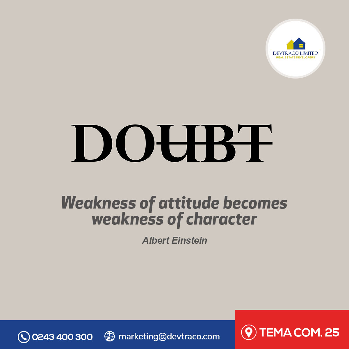 DevtracoLimited's tweet image. Never doubt yourself and always keep moving. 
#Hope #DevtracoCourts #DevtracoLimited #RealEstateGhana #Motivation #Safe