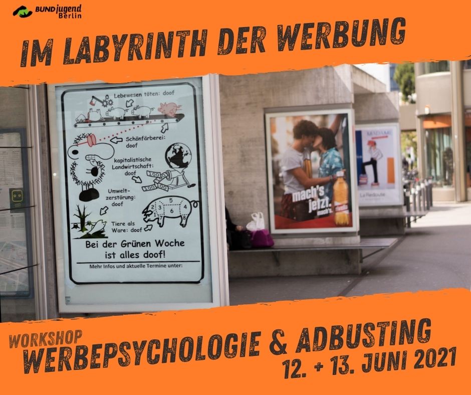 Im Labyrinth der Werbung -
Workshop zu Werbepsychologie &amp; Adbusting

12.+13.6. - jetzt informieren und anmelden:
bundjugend-berlin.de/termin/werbeps…

#berlinwerbefrei #adbusting #berlin #präsenzworkshop #streetart #reclaimwerbung