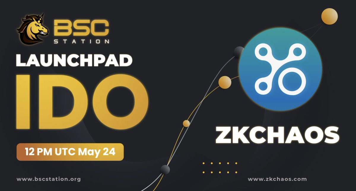 UcasBurak's tweet image. #BSCStation  &amp;amp; #ZKCHAOS 
IDO Launch: May 24th, 12PM UTC🔥🔥🔥🔥