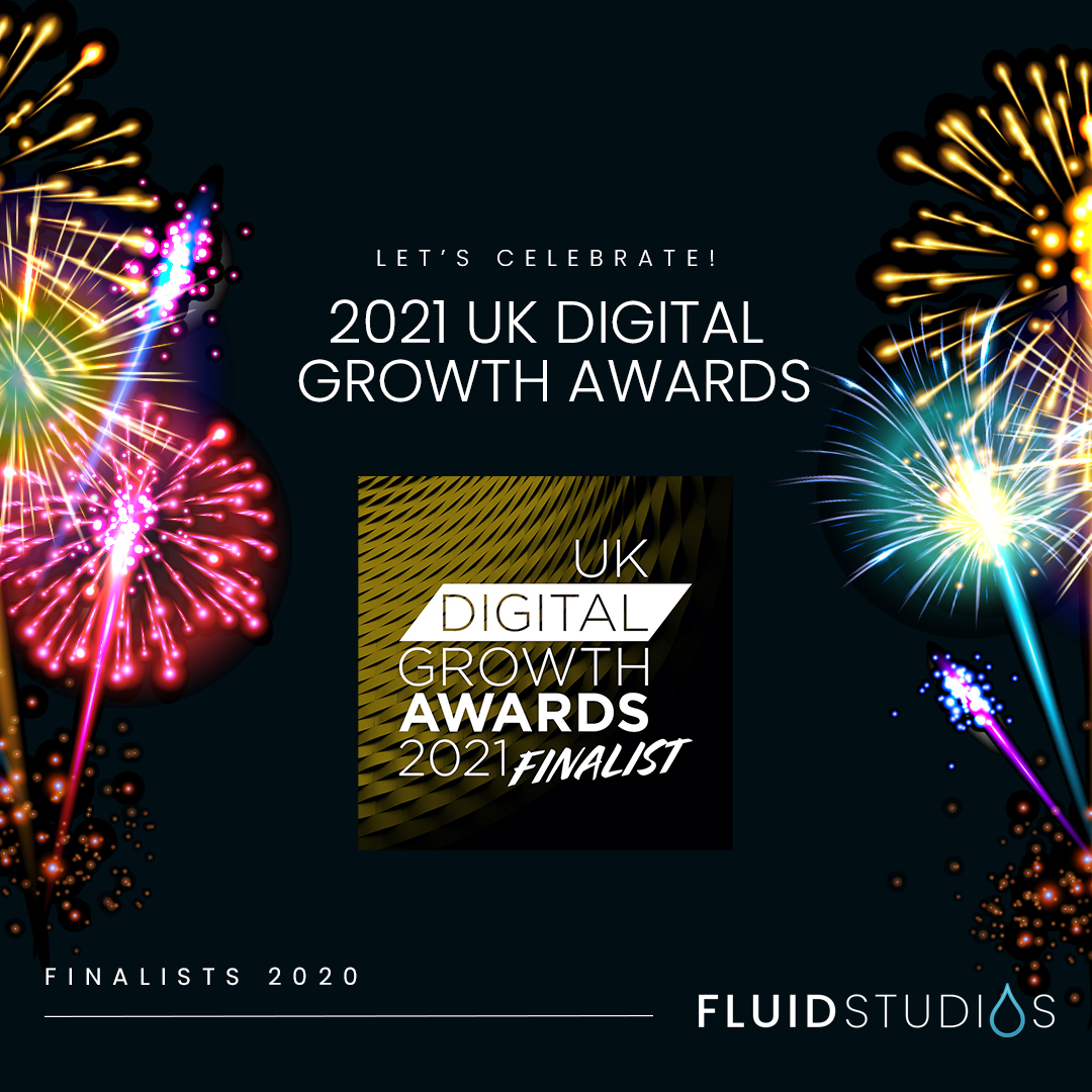 Very excited to announce we have made the 2021 UK Digital Growth Awards shortlist! 
A huge pat on the back for team Fluid 🎉👏

#UKDGAwards #finalists #digitalawards