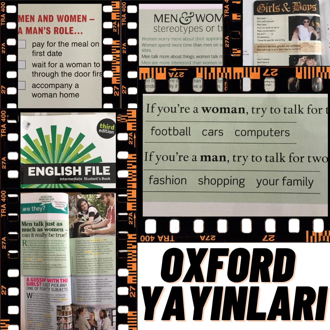 Dünya'nın her yerinde kadınlar belirli toplumsal cinsiyet rolleriyle ayrımcılığa maruz bırakılıyor. İngilizce başta olmak üzere aldığımız ikinci dillerin ders kitaplarının niteliksizliği yüzünden bu kaynak kitaplara mecbur bırakılıyoruz.