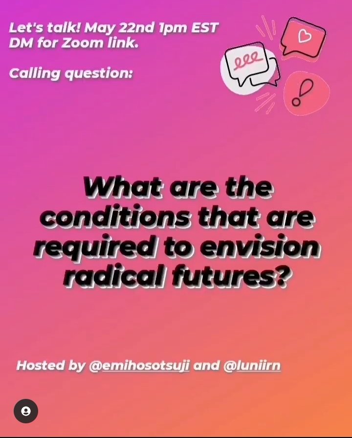 emihoso's tweet photo. What are the conditions conducive to #envisioning #radicalfutures in groups? This is the calling question for a convo  that I am hosting this Saturday. https://t.co/a7np1JDXzf